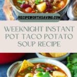 Instant Pot Taco Soup With Potatoes