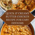 Quick & Easy Homemade Butter Chicken Recipe